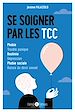 Télécharger le livre :  Se soigner par les TCC