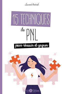 Télécharger le livre :  15 techniques de PNL pour réussir et gagner