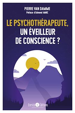 Télécharger le livre :  Le psychothérapeuthe, un éveilleur de conscience ?