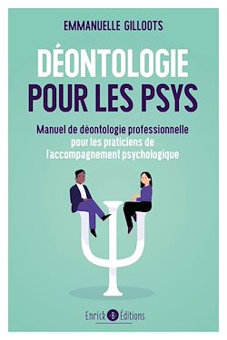 Télécharger le livre :  Déontologie pour les psys