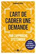 Télécharger le livre :  L'art de cadrer une demande par l'approche systémique