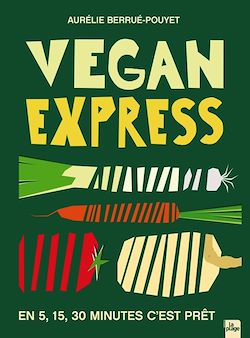 Télécharger le livre :  Vegan express