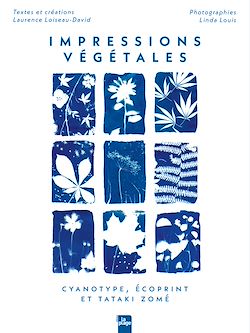 Télécharger le livre :  Impressions Végétales