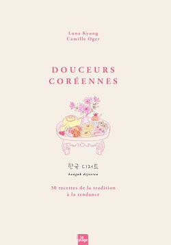 Télécharger le livre :  Douceurs Coréennes