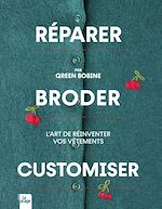 Télécharger le livre :  Réparer, Broder, Customiser