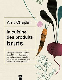 Télécharger le livre :  La cuisine des produits bruts