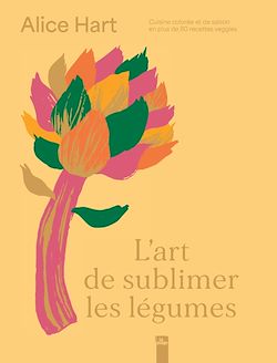 Télécharger le livre :  L'art de sublimer les légumes