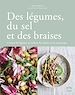 Télécharger le livre :  Des légumes, du sel et des braises