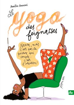 Télécharger le livre :  Le yoga des feignasses