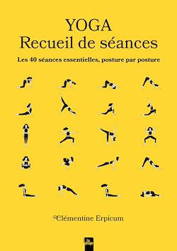 Télécharger le livre :  Yoga - Recueil de séances