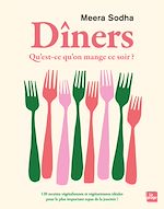 Télécharger le livre :  Dîners - Qu'est ce qu'on mange ce soir ?