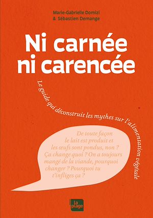 Téléchargez le livre :  Ni carnée, ni carencée