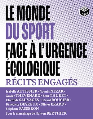 Téléchargez le livre :  Le monde du sport face à l'urgence écologique