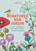 Télécharger le livre :  Renaturer son jardin