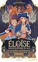 Télécharger le livre :  Éloïse, Mousquetaire du roi