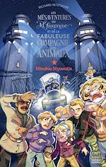 Télécharger le livre :  Les Mésaventures de M.Gonzague et de la fabuleuse compagnie des animaux - Tome 2