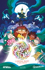 Télécharger le livre :  La Candy Team - L'Héritage maudit de Greta Morfidus