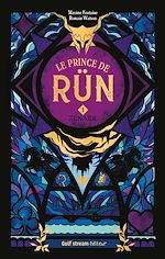 Télécharger le livre :  Le Prince de Rün - Tome 1 Zénaïde
