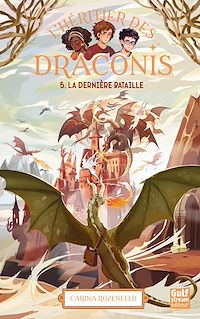 Téléchargez le livre :  L'Héritier des Draconis - Tome 5 La Dernière Bataille