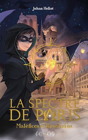 Téléchargez le livre :  La Spectre de Paris - Maléfices et Révolution