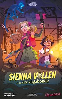 Téléchargez le livre :  Sienna Vollen et la cité vagabonde