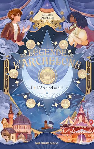 Téléchargez le livre :  La Légende de l'Archelune - Tome 1 L'Archipel oublié