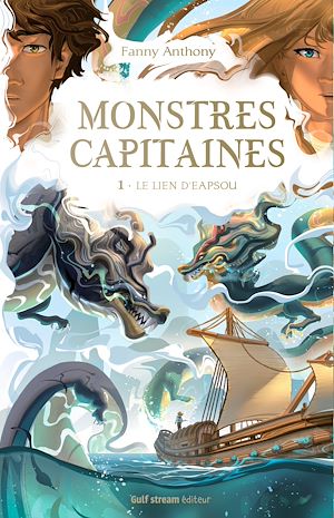 Téléchargez le livre :  Monstres Capitaines - Tome 1 Le Lien d'Eapsou