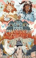 Télécharger le livre :  Chamanouf et Tokala - Tome 2 Le Village ensorcelé