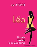 Télécharger le livre :  Léa, paumée, fauchée et un peu barrée