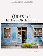 Télécharger le livre :  Chrystal et la porte bleue