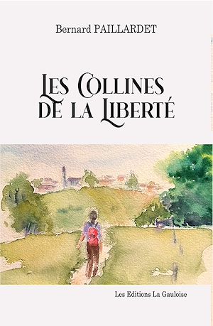 Téléchargez le livre :  Les Collines de la liberté