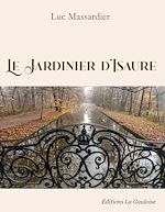Télécharger le livre :  Le Jardinier d'Isaure