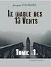 Télécharger le livre :  Le Diable des 13 Vents - Tome 1