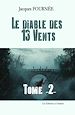 Télécharger le livre :  Le Diable des 13 Vents - Tome 2