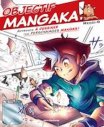 Télécharger le livre :  Objectif Mangaka