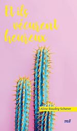 Télécharger le livre :  Et ils vécurent heureux