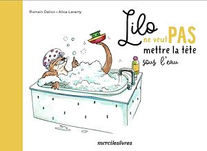 Téléchargez le livre :  Lilo ne veut pas mettre la tête sous l'eau