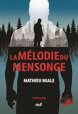 Télécharger le livre :  La mélodie du mensonge