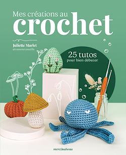 Télécharger le livre :  Mes créations au crochet