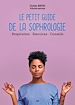 Télécharger le livre :  Le Petit Guide de la sophrologie : Respiration, Exercices, Conseils