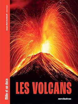 Télécharger le livre :  Mille et un docs - Les Volcans