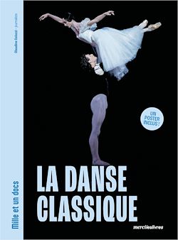 Télécharger le livre :  Mille et un docs - La Danse classique