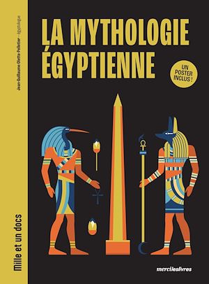 Download the eBook: Mille et un docs - La Mythologie égyptienne