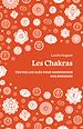 Télécharger le livre :  Les Chakras : Toutes les clés pour harmoniser vos énergies