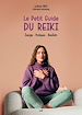 Télécharger le livre :  Le Petit Guide du Reiki : Énergie, Pratiques, Bienfaits