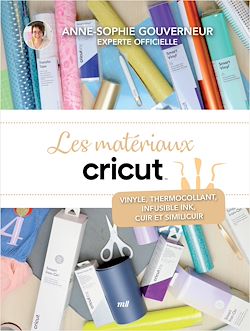 Télécharger le livre :  Les matériaux Cricut - La compilation