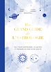 Télécharger le livre :  Mon grand guide de l'astrologie : Tout pour comprendre les astres et prendre en main votre destin