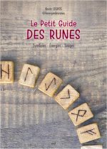 Télécharger le livre :  Le Petit Guide des runes : Symboles, Énergies, Rituels