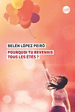 Télécharger le livre :  Pourquoi tu revenais tous les étés ?