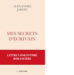Télécharger le livre :  Mes secrets d'écrivain